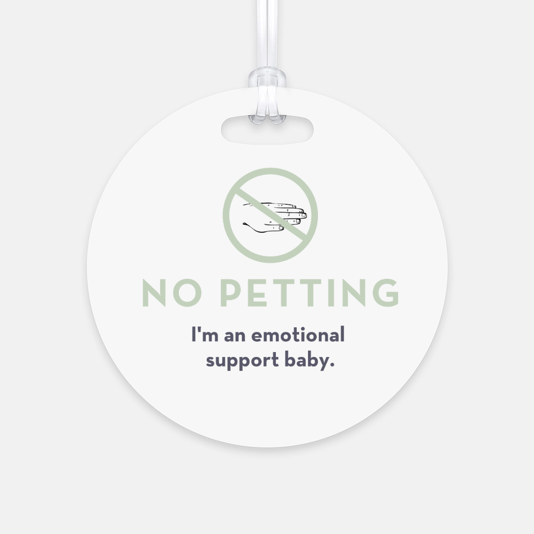 No Petting Support Baby tag